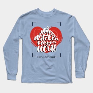 happy kitchen happy home Long Sleeve T-Shirt